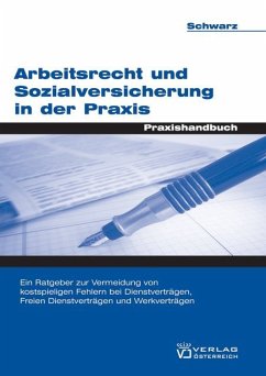 Arbeitsrecht und Sozialversicherung in der Praxis - Schwarz, Andrea