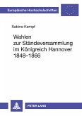 Wahlen zur Ständeversammlung im Königreich Hannover 1848-1866