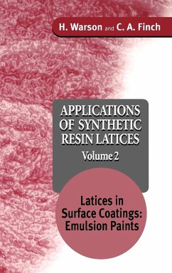Applications of Synthetic Resin Latices, Latices in Surface Coatings - Emulsion Paints - Warson, Henry; Finch, C. A.