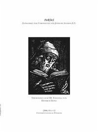 Themenheft zum 150. Todestag von Heinrich Heine - Haußig, Hans-Michael; Battegay, Caspar; Grözinger, Elvira; Lutz, Edith; Madsen, Hendrik; Riemer, Nathanael; Horch, Hans-Otto; Bierwirth, Sabine; Dubrau, Alexander; Hessing, Jakob; Franz-Klauser, Olivia; Grözinger, Karl Erich