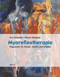 Myoreflextherapie Band 2 - Mosetter, Kurt; Mosetter, Reiner