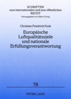 Europäische Luftqualitätsziele und nationale Erfüllungsverantwortung - Fonk, Christian Friedrich