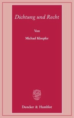 Dichtung und Recht. - Kloepfer, Michael