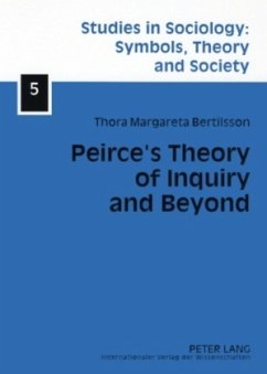 Peirce's Theory of Inquiry and Beyond - Bertilsson, Thora Margareta