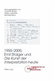 1955-2005: Emil Staiger und «Die Kunst der Interpretation» heute