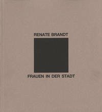 Frauen in der Stadt - Brandt, Renate