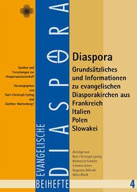 Diaspora - Grundsätzliches und Informationen zu evangelischen Diasporakirchen aus Frankreich, Italien, Polen, Slowakei - Epting, Karl-Christoph