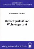 Umweltqualität und Wohnungsmarkt.