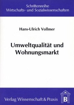 Umweltqualität und Wohnungsmarkt. - Vollmer, Hans-Ulrich