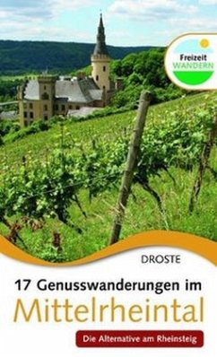 17 Genusswanderungen im Mittelrheintal - Everts, Evert