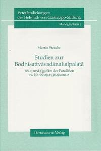 Studien zur Bodhisattvavadanakalpalata - Straube, Martin