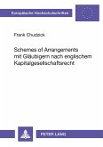 Schemes of Arrangements mit Gläubigern nach englischem Kapitalgesellschaftsrecht
