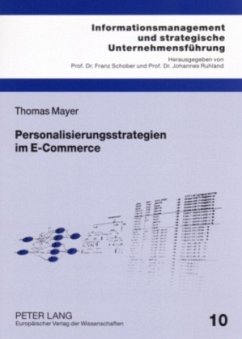 Personalisierungsstrategien im E-Commerce - Mayer, Thomas