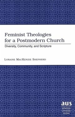 Feminist Theologies for a Postmodern Church - MacKenzie Shepard, Loraine