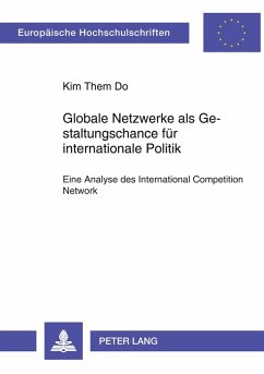 Cover Globale Netzwerke als Gestaltungschance für internationale Politik