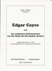 Edgar Cayce und das endokrine Drüsensystem aus der Sicht des "Revelation"-Buches
