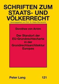 Der Standort der EU-Grundrechtecharta in der Grundrechtsarchitektur Europas Cover Der Standort der EU-Grundrechtecharta in der Grundrechtsarchitektur Europas