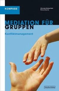 Kompass Mediation für Gruppen - Bisterfeld, Christel; Evertz, Petra