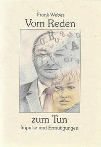 Vom Reden zum Tun