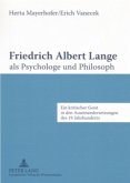 Friedrich Albert Lange als Psychologe und Philosoph