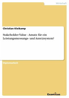 Stakeholder-Value - Ansatz für ein Leistungsmessungs- und Anreizsystem? - Kleikamp, Christian