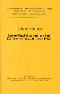 Unveröffentlichtes von Jean Paul. Die Vorarbeiten zum 'Leben Fibels' - Pfotenhauer, Helmut