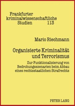 Organisierte Kriminalität und Terrorismus - Riechmann, Mario