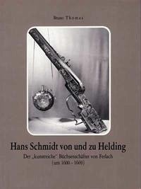 Hans Schmidt von und zu Helding - Thomas, Bruno