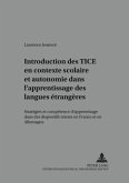 Introduction des TICE en contexte scolaire et autonomie dans l'apprentissage des langues étrangères