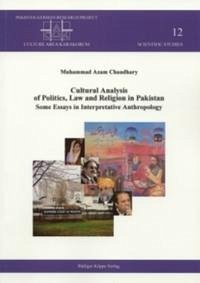 Cultural Analysis of Politics, Law and Religion in Pakistan