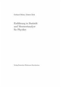 Einführung in Statistik und Messwertanalyse für Physiker