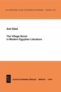 The Village Novel in Modern Egyptian Literature - Elad, Ami
