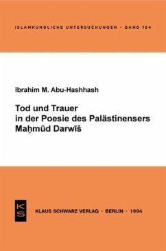 Tod und Trauer in der Poesie des Palästinensers Mahmud Darwisch - Abu Hashhash, Ibrahim