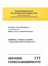 Lernmodell Virtuelle Zukunft - Böhret, Carl; Wordelmann, Peter; Grün, Maleika K; Frankenbach, Wilfried