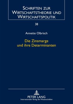 Die Zinsmarge und ihre Determinanten - Olbrisch, Annette D.