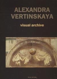 Alexandra Vertinskaya - visual archive