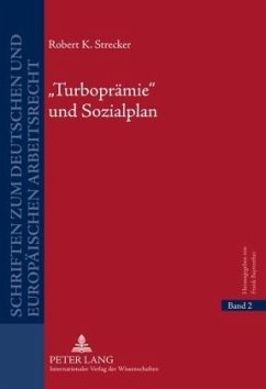 Turboprämie und Sozialplan - Strecker, Robert