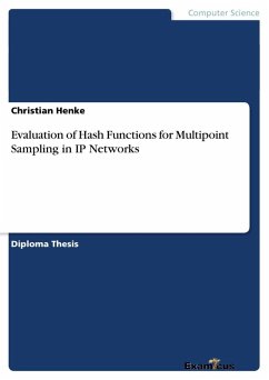 Evaluation of Hash Functions for Multipoint Sampling in IP Networks - Henke, Christian