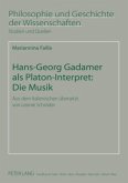 Hans-Georg Gadamer als Platon-Interpret: Die Musik