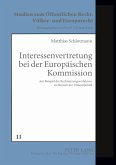 Interessenvertretung bei der Europäischen Kommission Interessenvertretung bei der Europäischen Kommission