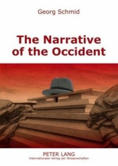 The Narrative of the Occident - Schmid, Georg