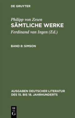 Simson / Philipp von Zesen: Sämtliche Werke Bd 8 - Zesen, Philipp von