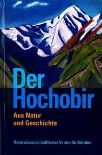 Der Hochobir - Klemun, Marianne; Leute, Gerfried; Karnicar, Ludwig