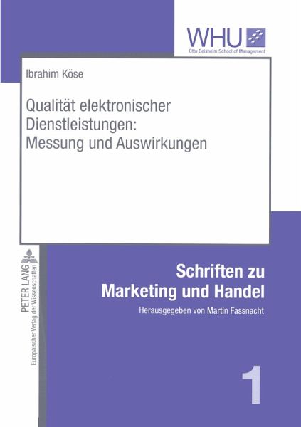 Qualität elektronischer Dienstleistungen: Messung und Auswirkungen