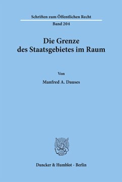 Die Grenze des Staatsgebietes im Raum. - Dauses, Manfred A.