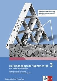 Schweizer Zahlenbuch 3 / Heilpädagogischer Kommentar zum Schweizer Zahlenbuch 3 - Schmassmann, Margret; Moser Opitz, Elisabeth