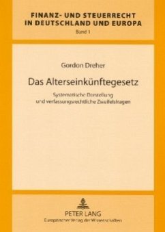 Das Alterseinkünftegesetz - Dreher, Gordon