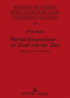 Michail Scholochow ¿ im Duell mit der Zeit - Beitz, Willi