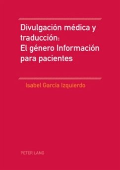 Divulgación médica y traducción: El género Información para pacientes - García-Izquierdo, Isabel