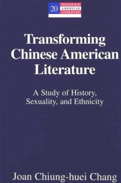 Transforming Chinese American Literature - Chang, Joan Chiung-huei